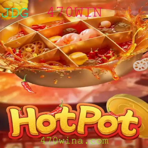 Explorando o Fascinante Mundo de Hotpot: O Jogo Estratégico de 470WIN