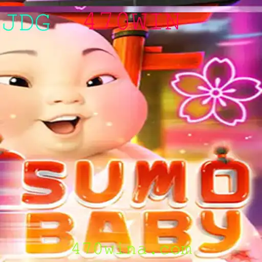 Descubra o Fascinante Mundo de SumoBaby com a 470WIN